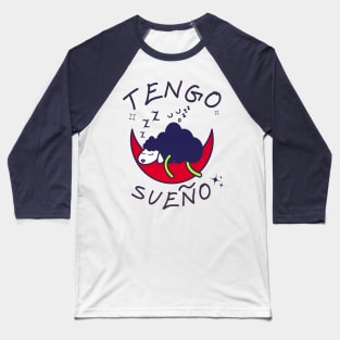In Spanish: I'm very sleepy! It doesn't give me life! Funny phrase in Spanish with sheep sleeping. Baseball T-Shirt